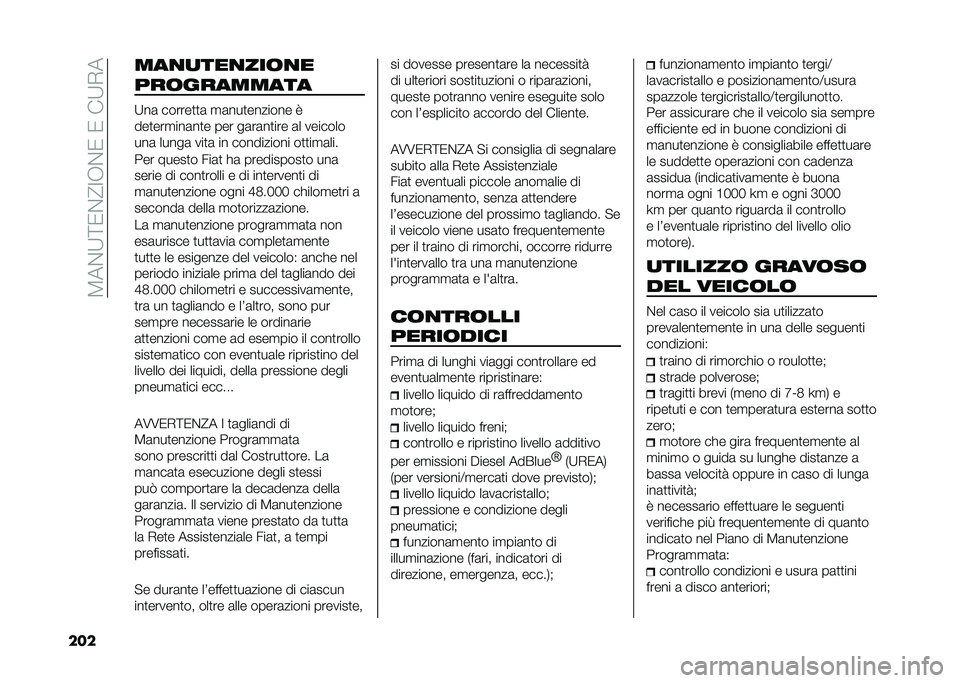 FIAT DUCATO BASE CAMPER 2021  Libretto Uso Manutenzione (in Italian) ��.��$�7�;�)�$�=�3�8�$�)��)���7�(�
��� ���
�
���
���	�
�
�)��	��������
�7��	 ������
�
�	 �
�	���
������� �0
���
���
���	��
� ��� ��	��	��
��� �
