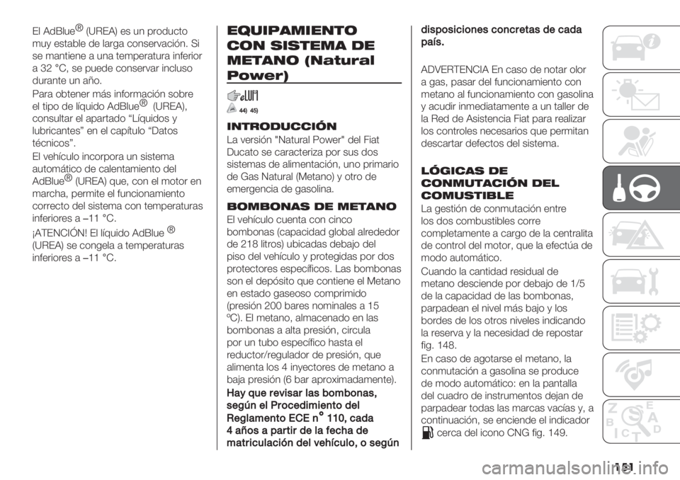 FIAT DUCATO BASE CAMPER 2019  Manual de Empleo y Cuidado (in Spanish) ��
�
F$ R/j$3"y
VXCFRW "+ 34 0.*/3&’*
)3, "+’(2$" /" $(.-( &*4+".:(&%A47 >%
+" )(4’%"4" ( 34( ’")0".(’3.( %4#".%*.
(fa�I@ +" 03"/&#