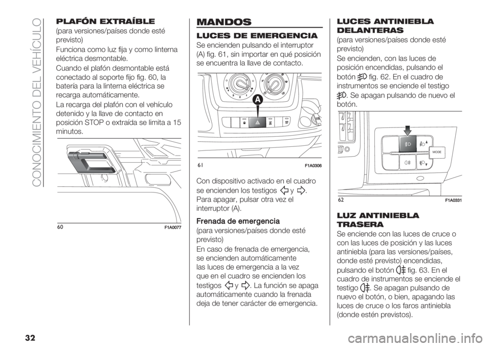 FIAT DUCATO BASE CAMPER 2019  Manual de Empleo y Cuidado (in Spanish)  IZMZI[?[FMGZ 6F! SF8lIX!Z
��
J!’75/ "R$&’2)!"
V0(.( :".+%*4"+Y0(=+"+ /*4/" "+’B
0.":%+’*W
534&%*4( &*)* $3D #%H( , &*)* $%4’".4(
"$B&’.%&( /"