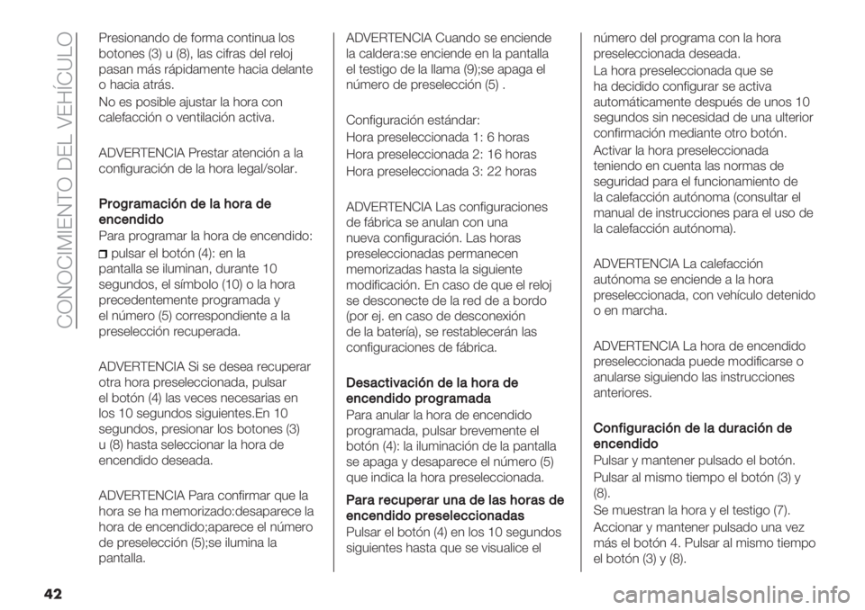 FIAT DUCATO BASE CAMPER 2019  Manual de Empleo y Cuidado (in Spanish)  IZMZI[?[FMGZ 6F! SF8lIX!Z
�	�
T."+%*4(4/* /" #*.)( &*4’%43( $*+
2*’*4"+ VfW 3 V\W@ $(+ &%#.(+ /"$ ."$*H
0(+(4 );+ .;0%/()"4’" 1(&%( /"$(4’"
* 1(&%( (’.;