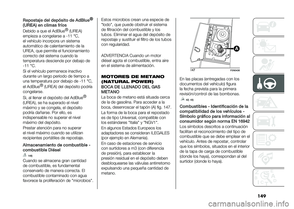 FIAT DUCATO BASE CAMPER 2021  Manual de Empleo y Cuidado (in Spanish) ��	��+���	����D � ��� ���� ����	 �� ���-���
�T
�E�.�+���8 ��
 ������ �!� �$�	�
������ �	 ��� �� �3��K��� �Z
�7�9�$��3�8
��
����%�	 �	 ������