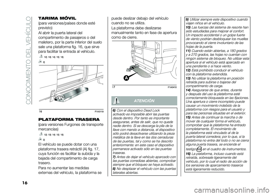 FIAT DUCATO BASE CAMPER 2020  Manual de Empleo y Cuidado (in Spanish) ��*�;�.�;�*�<� �<��.�(�;������4���M�*�9��;
�� ������ �����
�7��	��	 ����������:��	���� ����� ����#
���������8
�3� �	���� ��	 ������	 �