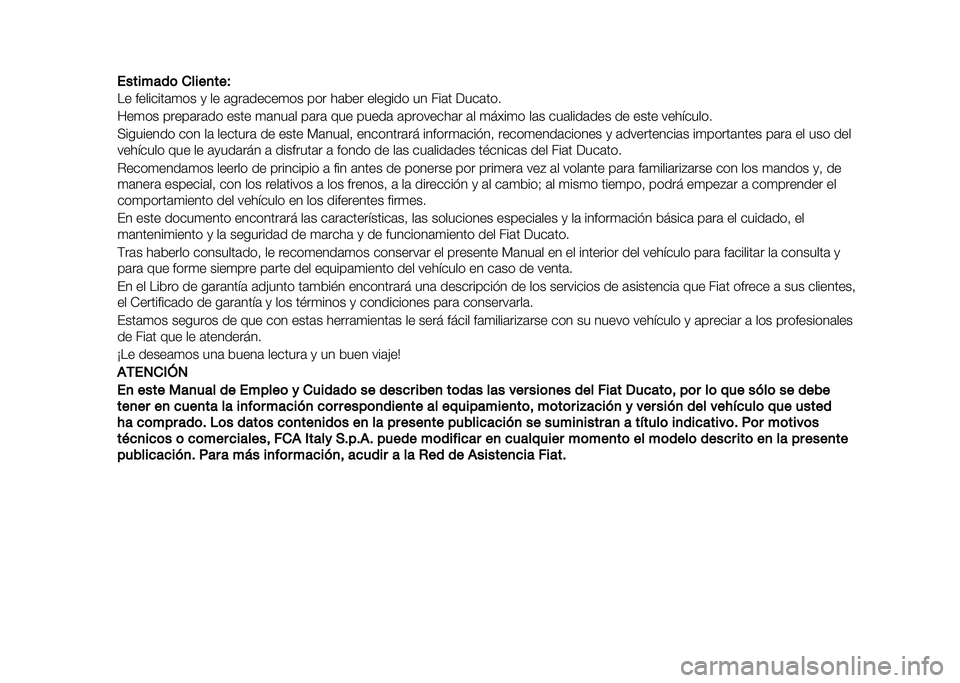 FIAT DUCATO BASE CAMPER 2020  Manual de Empleo y Cuidado (in Spanish) ��������	 �
����
���
�� ��������	�
�� �
 �� �	���	�����
�� ��� ��	��� ������� �� ���	� ����	���
���
�� �����	��	�� ���� �
�	�