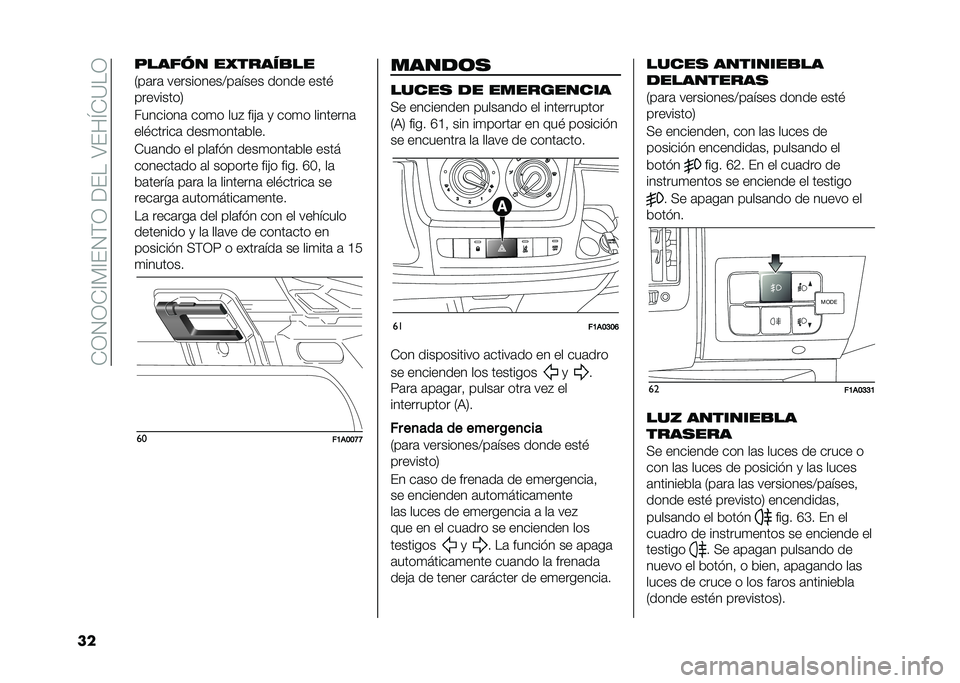 FIAT DUCATO BASE CAMPER 2020  Manual de Empleo y Cuidado (in Spanish) ��*�;�.�;�*�<� �<��.�(�;������4���M�*�9��;
�� �+����� ��3�����
��
�7��	��	 ����������:��	���� ����� ����#
���������8
��������	 ���
� �