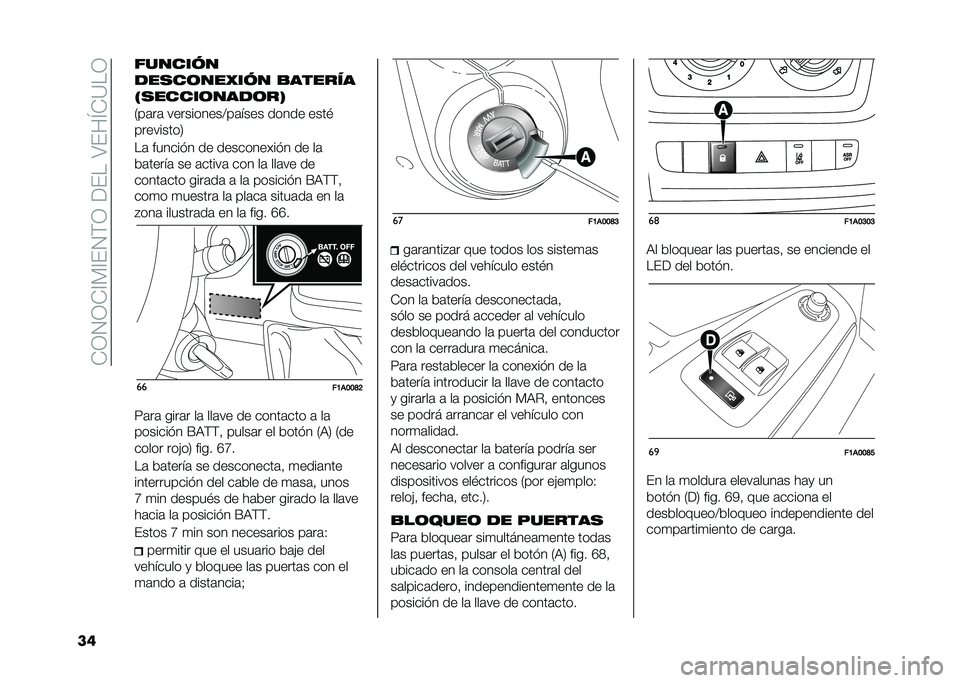 FIAT DUCATO BASE CAMPER 2020  Manual de Empleo y Cuidado (in Spanish) ��*�;�.�;�*�<� �<��.�(�;������4���M�*�9��;
��	 �������
���
��	���3��� �
������
�5�
�����	����	��6
�7��	��	 ����������:��	���� ����� ����