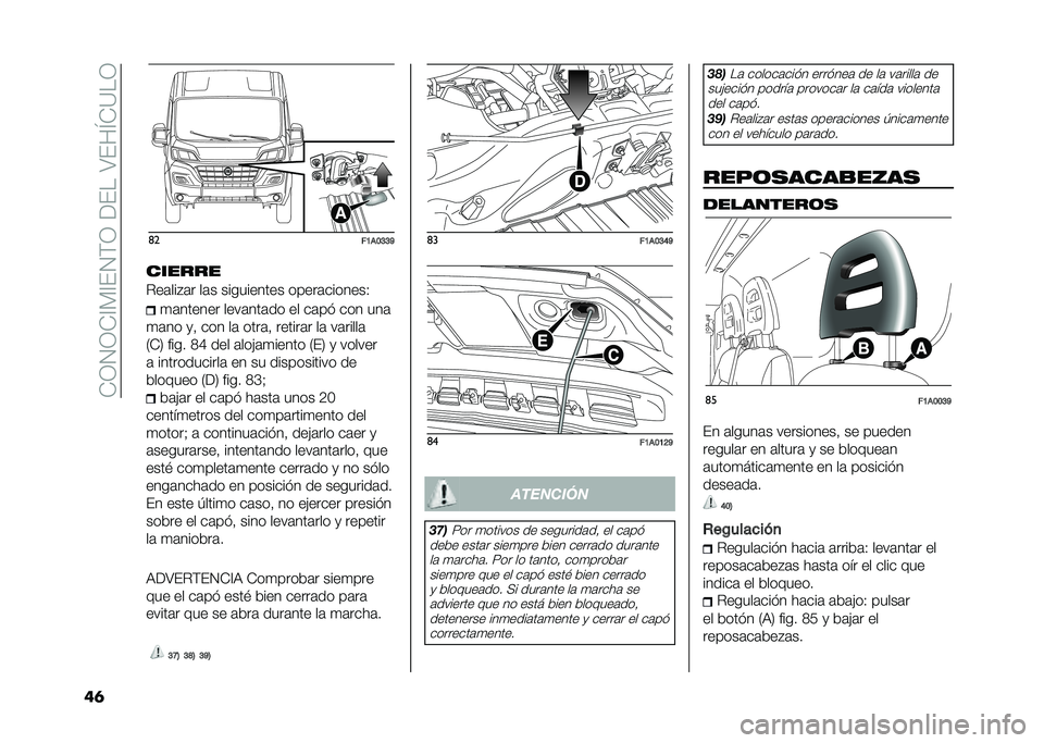 FIAT DUCATO BASE CAMPER 2020  Manual de Empleo y Cuidado (in Spanish) ��*�;�.�;�*�<� �<��.�(�;������4���M�*�9��;
�	� �	�
��7��9�>�>�<
������
�$��	���%�	� ��	� ���������� �����	�������6 �
�	������ ����	���	�� ��