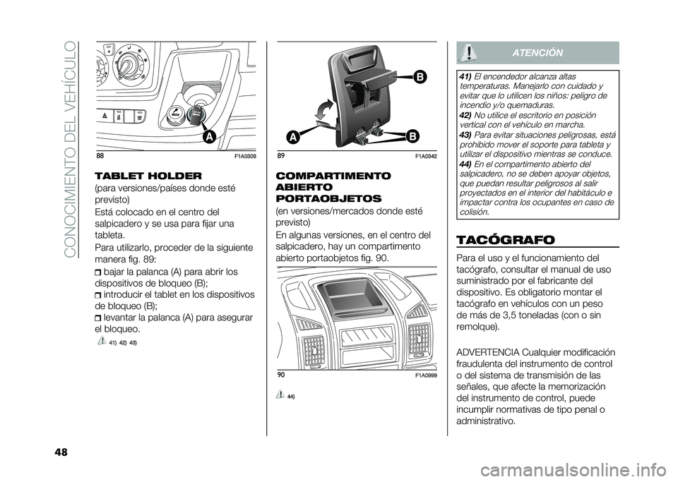 FIAT DUCATO BASE CAMPER 2020  Manual de Empleo y Cuidado (in Spanish) ��*�;�.�;�*�<� �<��.�(�;������4���M�*�9��;
�	� �	�	
��7��9�>�9�:
���
��� ��	����
�7��	��	 ����������:��	���� ����� ����#
���������8
���� ��
