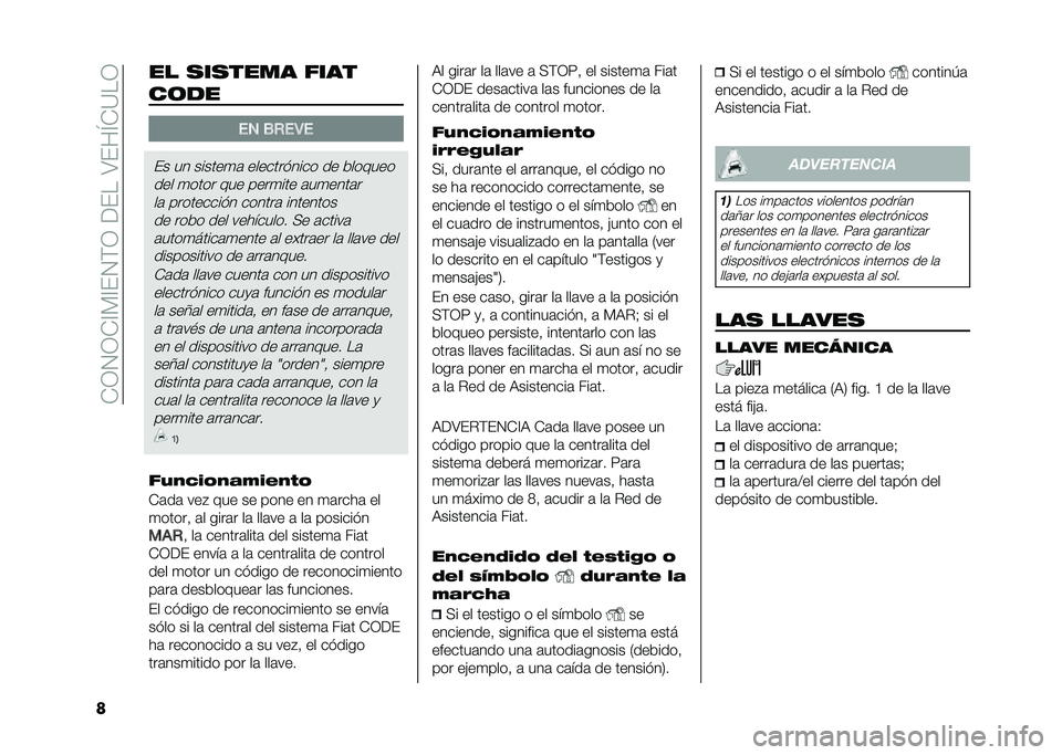 FIAT DUCATO BASE CAMPER 2021  Manual de Empleo y Cuidado (in Spanish) ��*�;�.�;�*�<� �<��.�(�;������4���M�*�9��;
� �� �
��
���� ����
��	��
�� �-�+��3�
�� �� ������
�	 �������"���� �� �������
��� �
���� ��