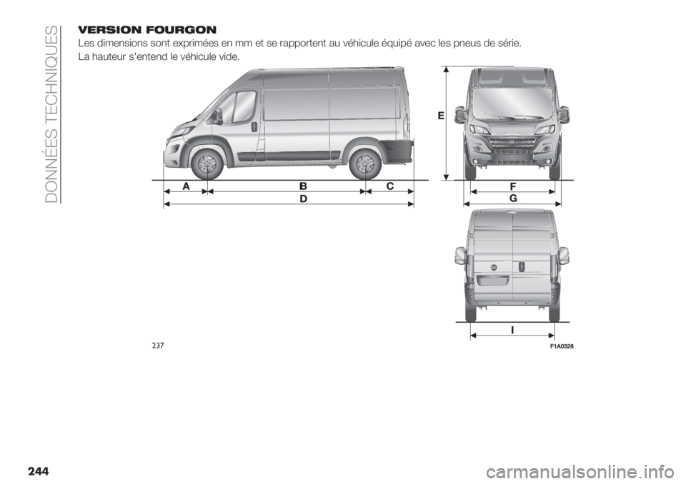 FIAT DUCATO BASE CAMPER 2019  Notice dentretien (in French)  5b!!d;H ^;Fj!_\Y;H
��	�	+%$0#-, 9-1$4-,
P-$ 0)/-,$)",$ $",+ -?7.)/’-$ -, // -+ $- .277".+-,+ 2# %’3)*#(- ’8#)7’ 2%-* (-$ 7,-#$ 0- $’.)-6
P2 32#+-#. $1-,+-,0 (- %’3)*#(- %)0-6
