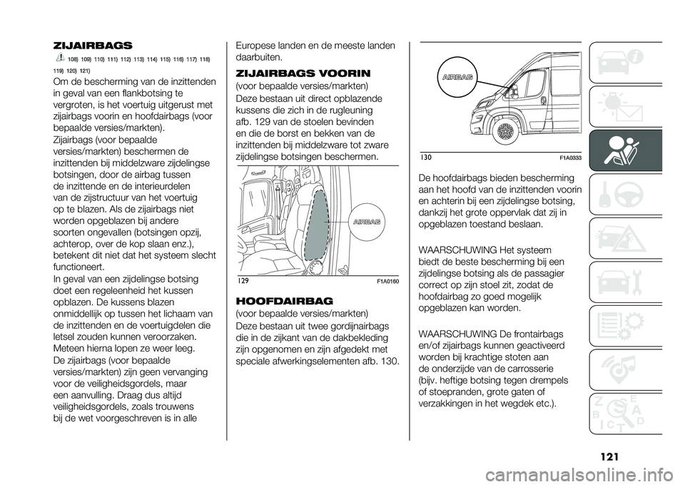 FIAT DUCATO BASE CAMPER 2020  Instructieboek (in Dutch) ����������
��	�
�6�8�9�7 �6�8�;�7 �6�6�8�7 �6�6�6�7 �6�6�<�7 �6�6�=�7 �6�6�:�7 �6�6�>�7 �6�6�?�7 �6�6�@�7 �6�6�9�7
�6�6�;�7 �6�<�8�7 �6�<�6�7
�9� �� �
������
���� ��� �� �