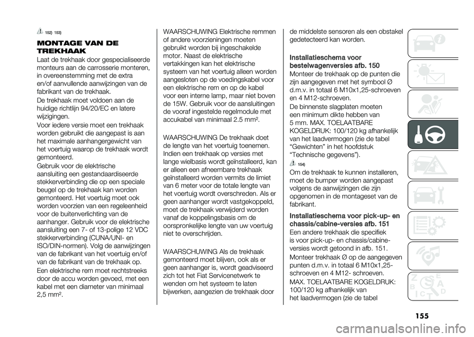 FIAT DUCATO BASE CAMPER 2020  Instructieboek (in Dutch) ��
�
�6�>�<�7 �6�>�=�7
������	� ��� ��
��������
�?���	 �� �	�
������ ����
 ��������������
��
����	���
� ��� �� ���
�
�����
�� ����
