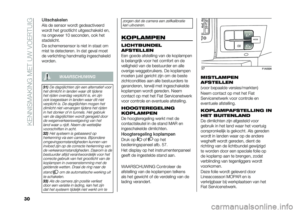 FIAT DUCATO BASE CAMPER 2020  Instructieboek (in Dutch) ��;�%�&�&��4�,�-�;��&�!��,�%�$��<���"�9�%�.�$�<��!
�� �0������� ����	
�-�� �� ������
 ���
��	 �������	�����
�
���
��	 ���	 ��
���	�����	 ���	�