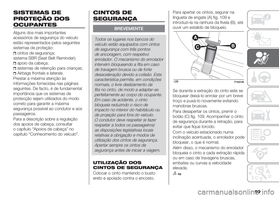FIAT DUCATO BASE CAMPER 2019  Manual de Uso e Manutenção (in Portuguese) ��
7&7)"*(7 1"
N#$)"/0$ 1$7
$2-N(+)"7
J0+2&’ ,)’ 3"*’ *3-)#."&.(’
"/(’’K#*)’ ,( ’(+2#"&@" ,) :(;/20)
(’.C) #(-#(’(&.",)’ -(0)’ ’(+2*