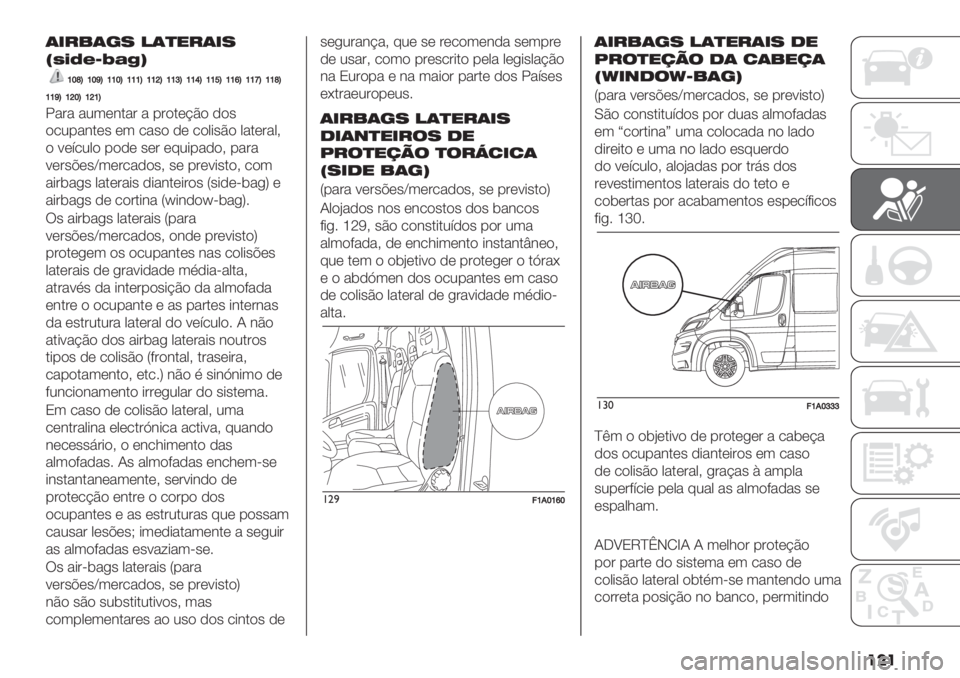 FIAT DUCATO BASE CAMPER 2019  Manual de Uso e Manutenção (in Portuguese) ���
(&#%(’7 !()"#(&7
YH>GBaL@E\
]_‘^]_b^]]_^]]]^]]c^]]d^]]a^]]e^]]h^]]i^]]‘^
]]b^]c_^]c]^
!"#" "23(&."# " -#).(@C) ,)’
)/2-"&.(’ (3 /"’) ,( /)0*’C) 0&#