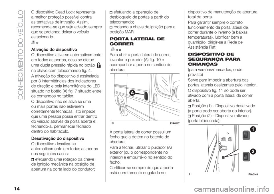 FIAT DUCATO BASE CAMPER 2019  Manual de Uso e Manutenção (in Portuguese)  NUIeONb>OI^U 5U WOtN[]U
��	
U ,*’-)’*.*:) 5(", ])/{ #(-#(’(&."
" 3(01)# -#).(@C) -)’’;:(0 /)&.#"
"’ .(&.".*:"’ ,( *&.#2’C)6 J’’*3?
#(/)3(&,"=’( 
