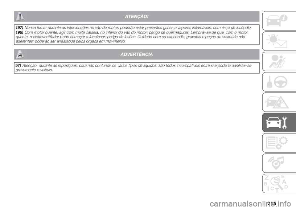 FIAT DUCATO BASE CAMPER 2019  Manual de Uso e Manutenção (in Portuguese) ���

!&$(-./0
+86,I2&/" 923"# ,2#"&.( "’ *&.(#:(&@A(’ &) :C) ,) 3).)#X -),(#C) (’."# -#(’(&.(’ +"’(’ ( :"-)#(’ *&90"37:(*’? /)3 #*’/) ,( *&/E&,*)6