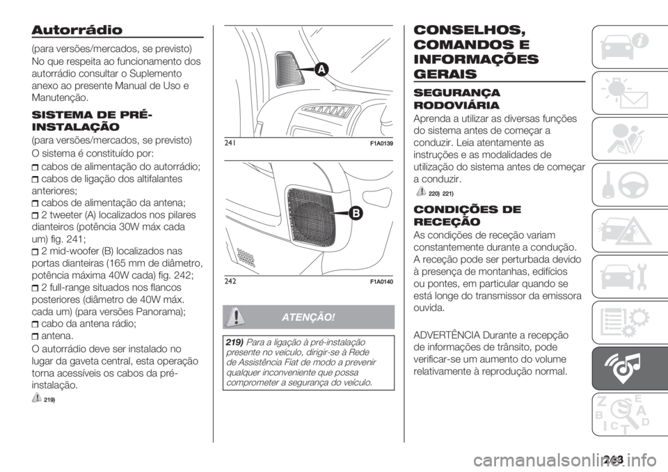 FIAT DUCATO BASE CAMPER 2019  Manual de Uso e Manutenção (in Portuguese) ���
(;C?DD|G>?
Y-"#" :(#’A(’\3(#/",)’? ’( -#(:*’.)Z
I) 82( #(’-(*." ") 92&/*)&"3(&.) ,)’
"2.)##7,*) /)&’20."# ) M2-0(3(&.)
"&(G) ") -#(’(&.
