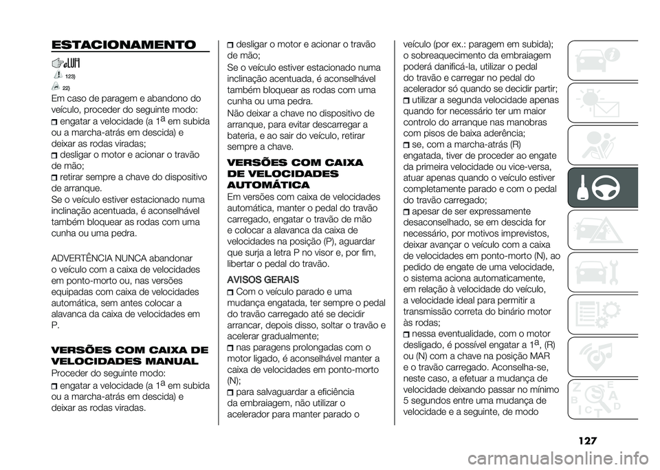 FIAT DUCATO BASE CAMPER 2020  Manual de Uso e Manutenção (in Portuguese) ������
�	�����	����
�
�>�D�E�?
�D�D�?
�0� ����
 �
�	 ������	� �	 �����
�
��
 �
�

��	�����
�  ���
��	�
�	� �
�
 ��	������	 ��
�
�
�9 �	������ � ��	�