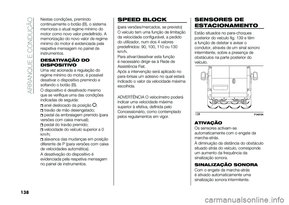 FIAT DUCATO BASE CAMPER 2020  Manual de Uso e Manutenção (in Portuguese) ��+�7�7�+�*�D�<�0��0��/�6�*��<�O�P�6
��� �*�	���� ��
��
��!�"�	��  ���	����
�

��
��������	���	 �
 ��
��$�
 �:�1�;�  �
 �����	��
��	��
���� �
 ����� �