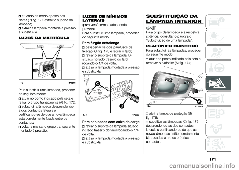 FIAT DUCATO BASE CAMPER 2020  Manual de Uso e Manutenção (in Portuguese) ���������
�
 �
�	 ��
�
�
 �
��
���
 ���
���	��� �:�1�; ���� �H�I�H �	�(����� �
 ����
���	 �
�
��Y����
��) �	�(����� � ��Y����
� ��
����
� � ��