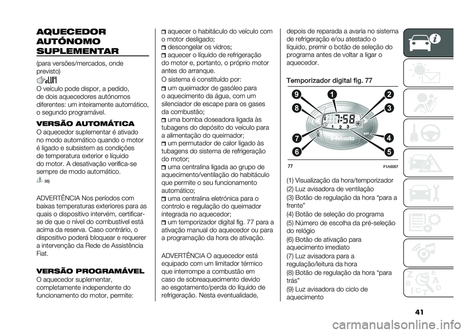 FIAT DUCATO BASE CAMPER 2021  Manual de Uso e Manutenção (in Portuguese) �	��	��������
�	��
�0����
���/������
�	�
�:���� ��	���"�	��=��	����
�
��  �
��
�	
���	�����
�;
�6 ��	�����
 ��
�
�	 �
����
��  � ��	�
��
�
� 
�
�