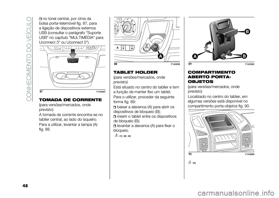 FIAT DUCATO BASE CAMPER 2021  Manual de Uso e Manutenção (in Portuguese) ��/�6�*�F�0�/�C��0�*�?�6���6��8�0�U�/�<�>�6
�	� ��
 ��@��	� ��	������  ��
� ���� �
�
��
��� ��
������	��	��,��	� ���� �E�I�  ����
� �����!�$�
 �
�	 �
