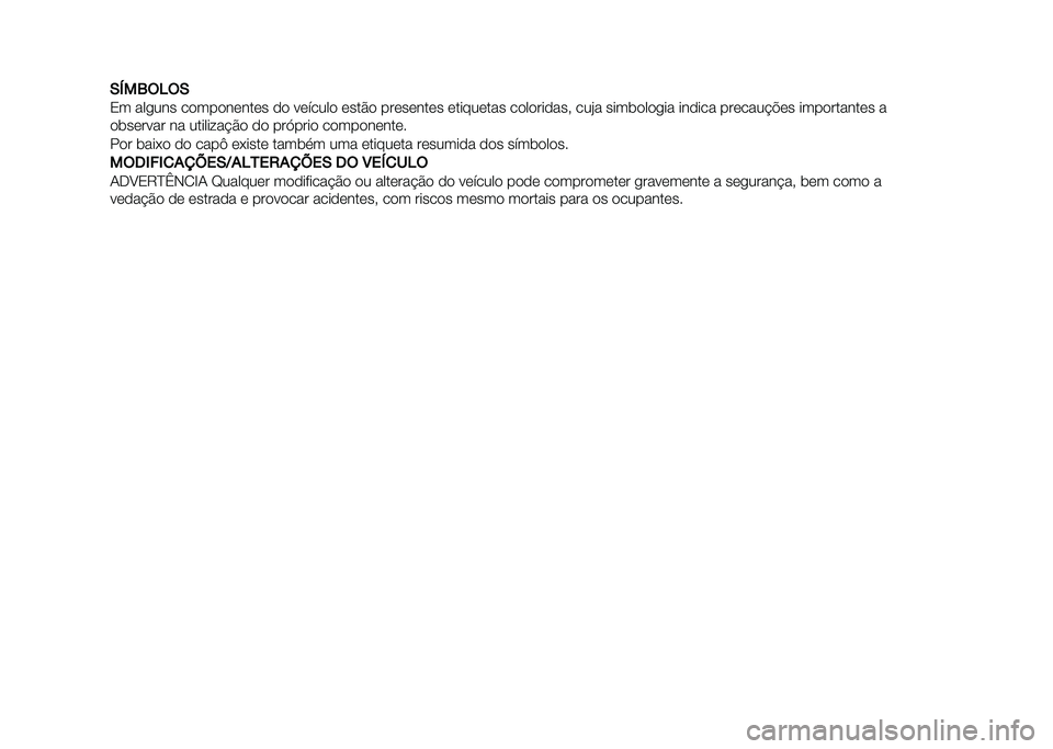 FIAT DUCATO BASE CAMPER 2020  Manual de Uso e Manutenção (in Portuguese) �+�3��2��5��+
�0� ������ ��
���
��	���	� �
�
 ��	�����
 �	���$�
 ���	��	���	� �	�����	��� ��
��
���
���  ���#� �����
��
��� ���
��� ���	��