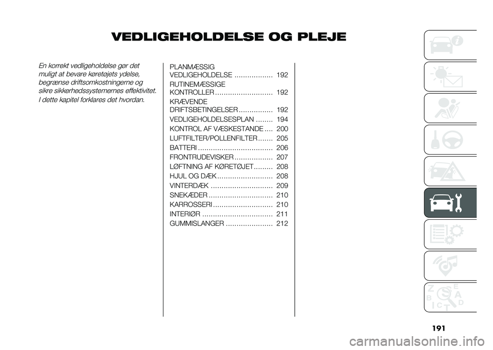 FIAT DUCATO BASE CAMPER 2021  Brugs- og vedligeholdelsesvejledning (in Danish) ���
�����
���������� �� ������#� ���	�	��� ���
�
������
�
��
�� ���	 �
��
���
��� �� �����	� ���	������� ��
��
���
����	����