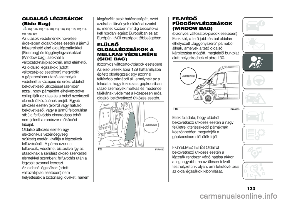 FIAT DUCATO BASE CAMPER 2021  Kezelési és karbantartási útmutató (in Hungarian) ����	������ ��������	�
�A��&�#�( ��1�+�C
�D�F�G�E �D�F�I�E �D�D�F�E �D�D�D�E �D�D�J�E �D�D�K�E �D�D�H�E �D�D�L�E �D�D�M�E �D�D�N�E �D�D�G�E
�D�D�I�E �D�J�F�E �D�J�D�E
�!� �����