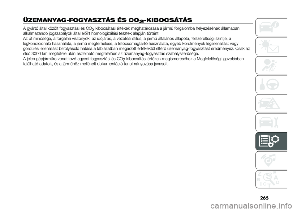 FIAT DUCATO BASE CAMPER 2021  Kezelési és karbantartási útmutató (in Hungarian) ��	�
����������G��	�������� �� ��	
�O�G����	������ �! ������% ����� �	����� ����������� �� �D�E
�L�	��#�������� �����	��	 ��