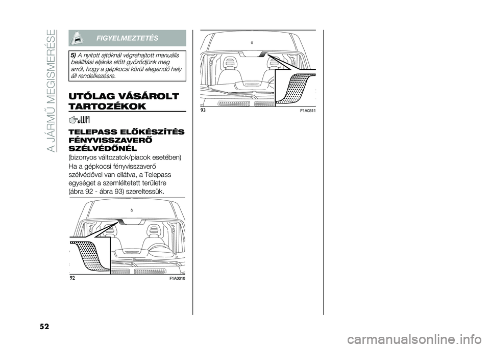 FIAT DUCATO BASE CAMPER 2021  Kezelési és karbantartási útmutató (in Hungarian) ��!��-�I�7�5�T��5�*�+�B�A�5�*�7�@�A�*
�� ���������	�
��
��
��
�! ������� ����%�	��� ������
������ ��������
�#�����"���� ������� ���&�