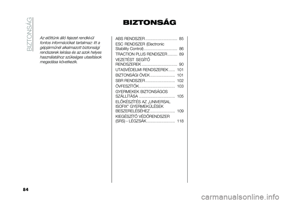 FIAT DUCATO BASE CAMPER 2021  Kezelési és karbantartási útmutató (in Hungarian) ��,�B�?�=�E�/�A�I�+
�� �����	����
�!� ���&�����	 ����% ������� ����$�	�"���
������ ����������%�	�� ����������9 ��� �
����������