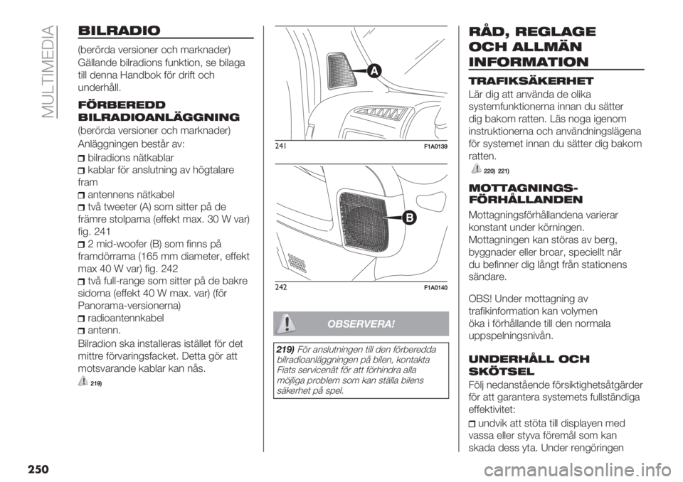 FIAT DUCATO BASE CAMPER 2019  Drift- och underhållshandbok (in Swedish)  ;N\FB;C4BL
��
�
/"1)+-"(
Q9*&1&/’ #*&6"+2*& +,- 7’&.2’/*&R
D8$$’2/* 9"$&’/"+26 0)2.("+2< 6* 9"$’%’
("$$ /*22’ X’2/9+. 01& /&"0( +,-
)2/*&-=$$5
