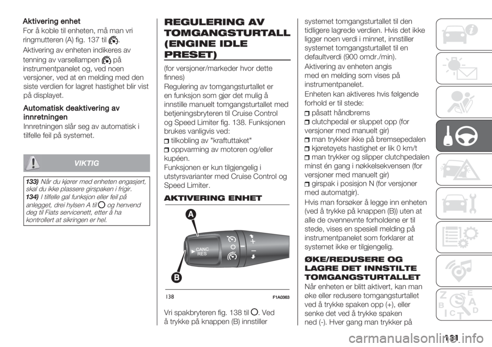 FIAT DUCATO BASE CAMPER 2019  Drift- og vedlikeholdshåndbok (in Norwegian) ���
/)$7=*4)$; /), %& )4 <)(,"4# <), ,)4
7"7&) /)$,")4 -*$ (%#$)& .%7&"#.)& 6("$ /"7&
95 ,"79(%>)&3
F’;2A9;60&)%9&;64%$6(394
6(($%;(6(3%(
A44$)&4"4#)4 7(5$ 7)# %/ 