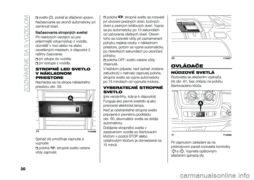 FIAT DUCATO BASE CAMPER 2020  Návod na použitie a údržbu (in Slovak) ��D�(�D�5�E�:�4�5�G�4��-�;��-��,�(�D�G��O�(�:
�� ���	��� �?��@� ������. ��	 �����!�	��% �������
�5��!��������	 �� �����!�" �����
������ ���
�