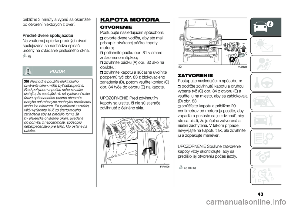 FIAT DUCATO BASE CAMPER 2020  Návod na použitie a údržbu (in Slovak) �	����������	 �T �
����� � ����� �� ����
����	
�� ������	��" ���	�����&��  � ���	��"�
�
� ���� ���� � ������# �
���"�

�5� ������