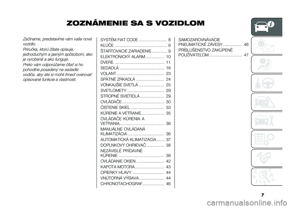 FIAT DUCATO BASE CAMPER 2021  Návod na použitie a údržbu (in Slovak) �
���������� �� � ���������D��!�"���
�	� ���	������"�
�	 ���
 ���)�	 ����%
��������
���"���!��� ����� �!�"����	 �������	���	���