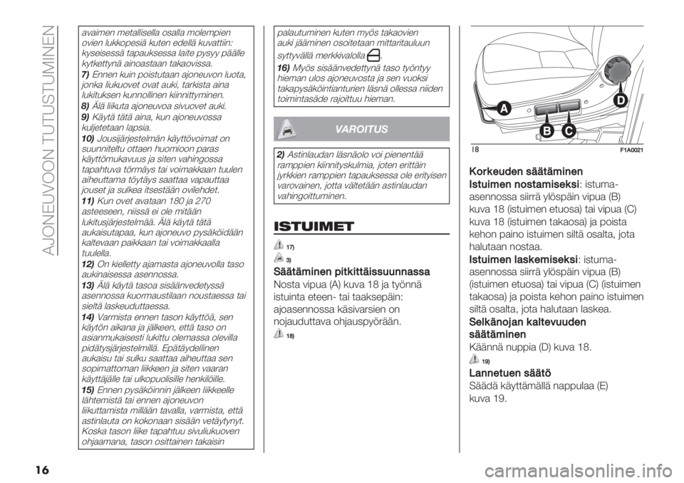 FIAT DUCATO BASE CAMPER 2019  Käyttö- ja huolto-ohjekirja (in in Finnish)  HL!BAUG!!B ;U;U=;UFVBAB
��
)1)#’%" ’%$)&%&&) 02)&&) ’0&%’:#%"
01#%" &.**0:%2#+ *.$%" %9%&&+ *.1)$$##"K
*72%#2%22+ $):).*2%22) &)#$% :7277 :++&&%
*7$*%$$7"+ )#"