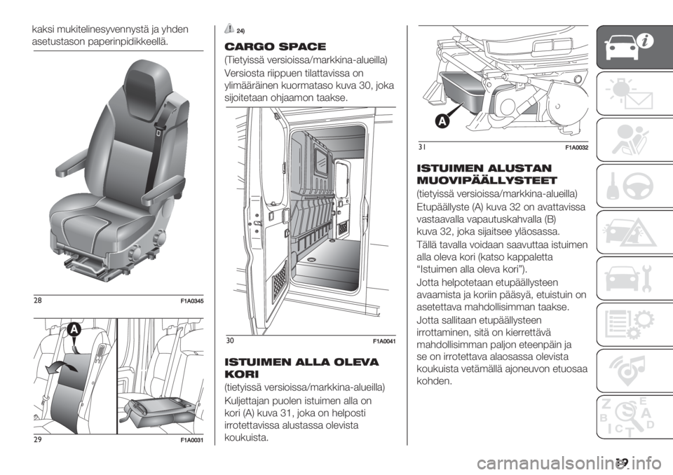 FIAT DUCATO BASE CAMPER 2019  Käyttö- ja huolto-ohjekirja (in in Finnish) ��
*)*2# ’.*#$%&#"%271%""72$+ () 769%"
)2%$.2$)20" :):%4#":#9#**%%&&+3
"(9PARWTX
")9PARRWP
VTQ
6).M& *3)6#
M;#%$7#22+ 1%42#0#22)P’)4**#")<)&.%#&&)N
G%42#02$) 