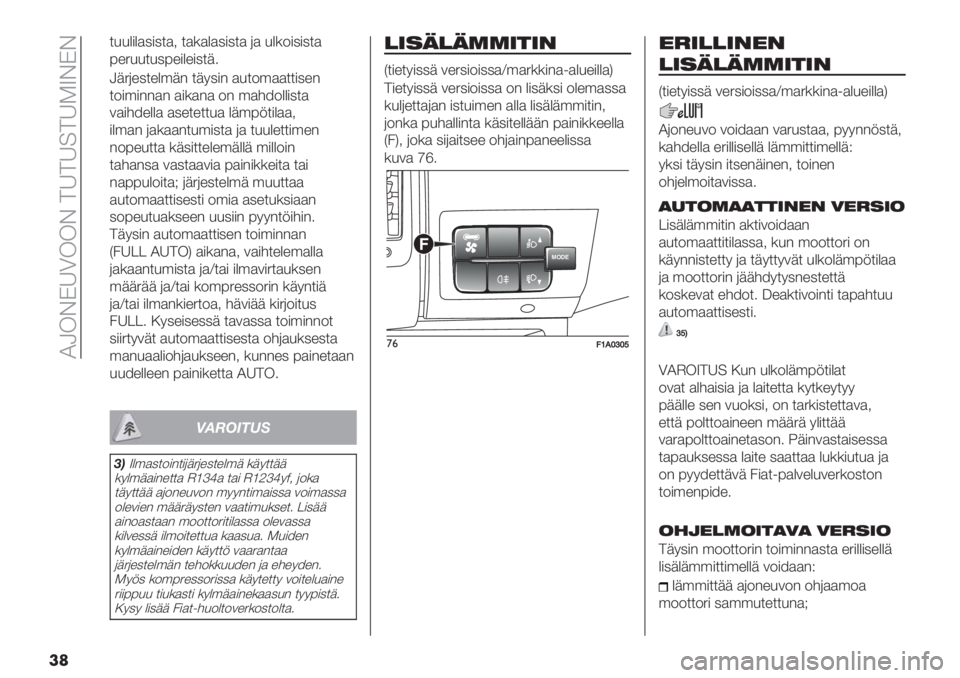 FIAT DUCATO BASE CAMPER 2019  Käyttö- ja huolto-ohjekirja (in in Finnish)  HL!BAUG!!B ;U;U=;UFVBAB
��
$..&#&)2#2$)5 $)*)&)2#2$) () .&*0#2#2$)
:%4..$.2:%#&%#2$+3
L+4(%2$%&’+" $+72#" ).$0’))$$#2%"
$0#’#"")" )#*)") 0" ’)690&$)
1)#69