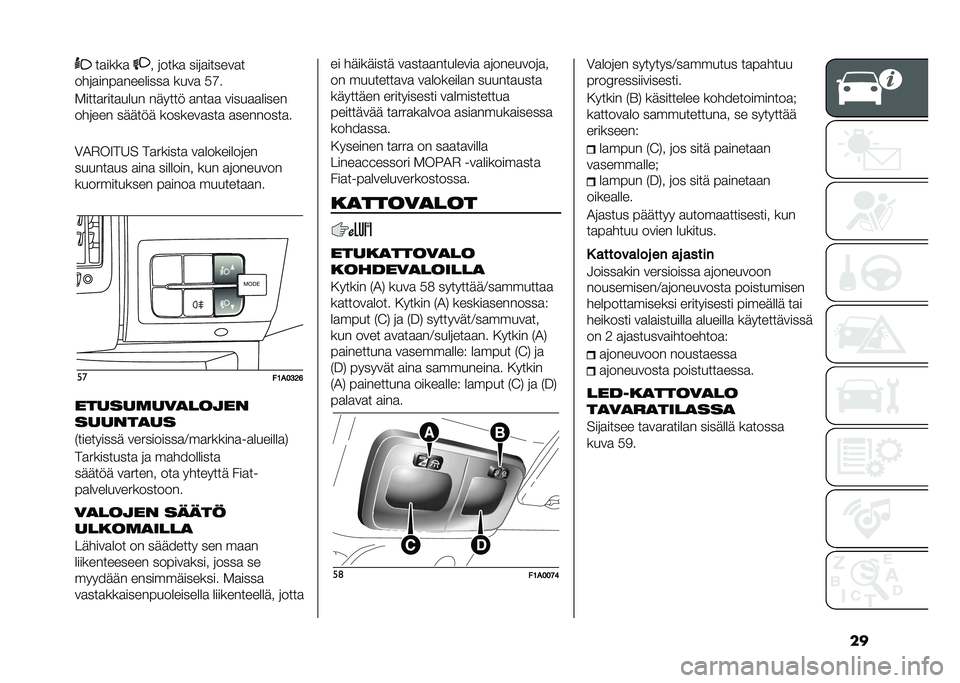 FIAT DUCATO BASE CAMPER 2020  Käyttö- ja huolto-ohjekirja (in in Finnish) ����
����
 � �	����
 ���	�
������
�
���	�
����
��������
 ����
 �$�C�
�����
����
���� ������ �
���
�
 �����
�
�����
���	��� �����