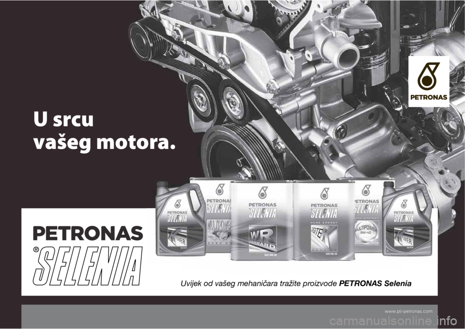FIAT DUCATO BASE CAMPER 2019 Knjižica s uputama za uporabu i održavanje (in Croatian) U srcu
vašeg motora.
Uvijek od vašeg mehaničara tražite proizvode PETRONAS Selenia FIAT DUCATO BASE CAMPER 2019 Knjižica s uputama za uporabu i održavanje (in Croatian) U srcu
vašeg motora.
Uvijek od vašeg mehaničara tražite proizvode PETRONAS Selenia