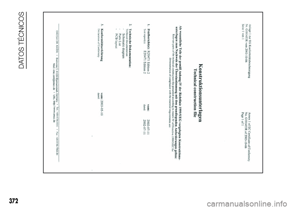 FIAT DUCATO BASE CAMPER 2016  Manual de Empleo y Cuidado (in Spanish) 372
DATOS TÉCNICOS 