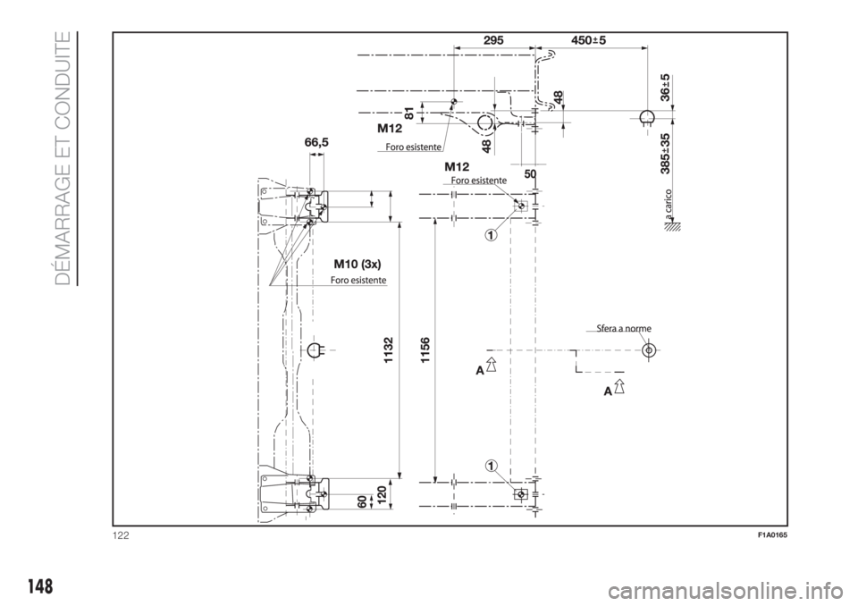 FIAT DUCATO BASE CAMPER 2017 Notice dentretien (in French)
122F1A0165
148
DÉMARRAGE ET CONDUITE FIAT DUCATO BASE CAMPER 2017 Notice dentretien (in French)
122F1A0165
148
DÉMARRAGE ET CONDUITE
