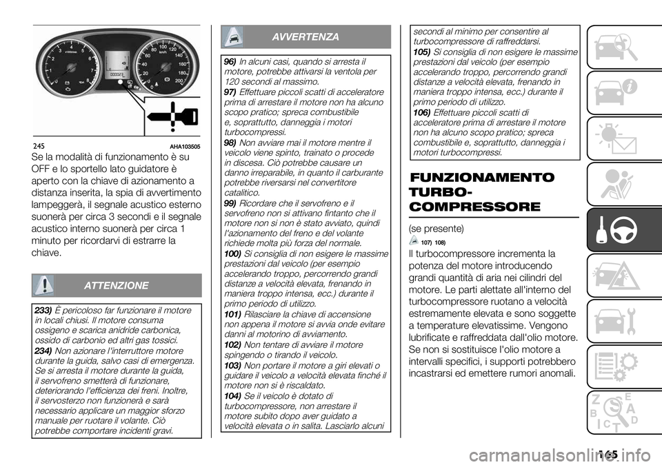 FIAT FULLBACK 2020  Libretto Uso Manutenzione (in Italian) ���
"$%HSHZ[^a[a
@" .& ’(!&.$,< !$ =-*0$(*&’"*,( 8 #-
R33 " .( #1(%,"..( .&,( +-$!&,(%" 8
&1"%,( )(* .& )9$&2" !$ &0$(*&’"*,( &
!$#,&*0& $*#"%$,&> .& #