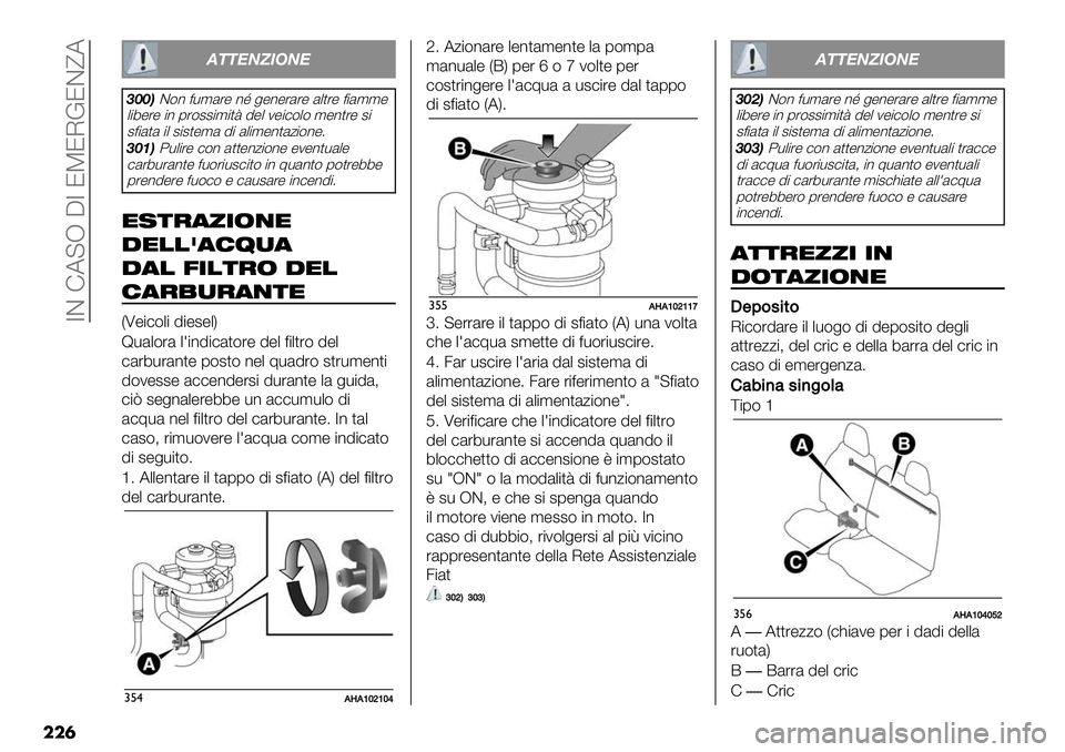 FIAT FULLBACK 2020  Libretto Uso Manutenzione (in Italian)  7D FA@R C7 JPJIEJDfA
���
9::3;<=>;3
AJJ4D(* =-’&%" *i+"*"%&%" &.,%" =$&’’"
.$4"%" $* 1%(##$’$,< !". 2"$)(.( ’"*,%" #$
#=$&,& $. #$#,"