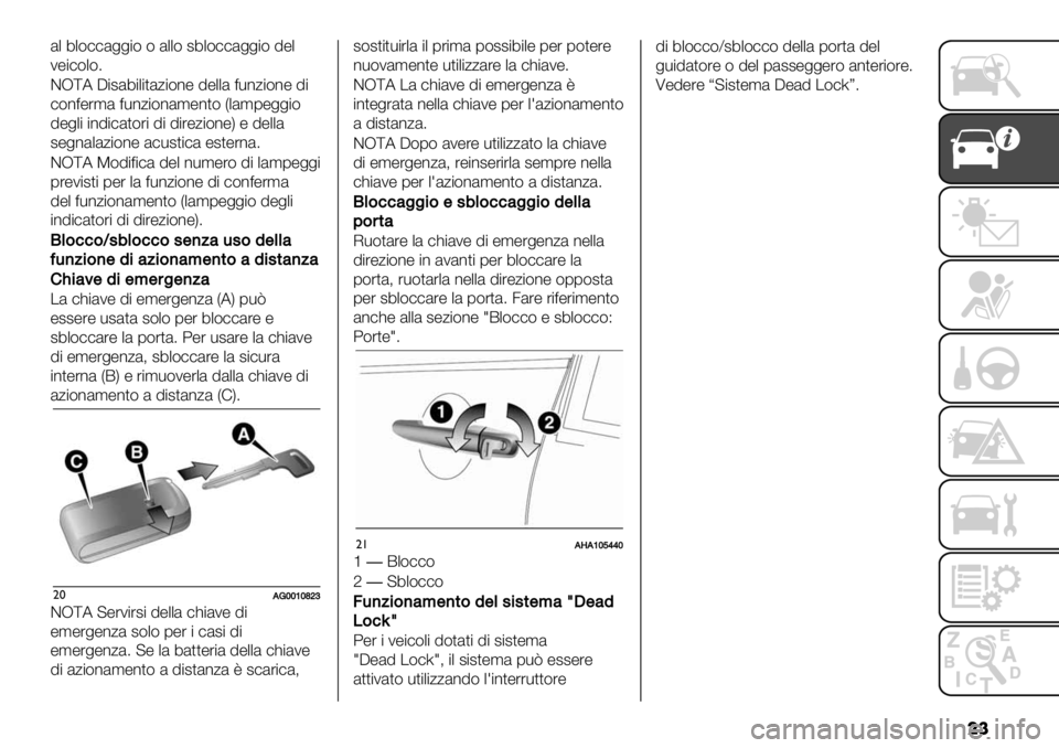 FIAT FULLBACK 2019  Libretto Uso Manutenzione (in Italian) ��
&. 4.())&++$( ( &..( #4.())&++$( !".
2"$)(.(6
DR[A C$#&4$.$,&0$(*" !"..& =-*0$(*" !$
)(*="%’& =-*0$(*&’"*,( V.&’1"++$(
!"+.$ $*!$)&,(%$ !$ !$%"0$(*&#