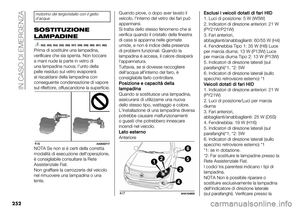 FIAT FULLBACK 2020  Libretto Uso Manutenzione (in Italian)  7D FA@R C7 JPJIEJDfA
���
’(,(%$*( !"$ ,"%+$)%$#,&..( )(* $. +",,(
!?&);-&
-&-)+),*+&’"
!(05(.+’"
^a\E^a^E^a]E^aaE^acE^abE^a‘E^a_E^c[E^cZE^c\E
:%$’& !$ #(#,$,-$%" 