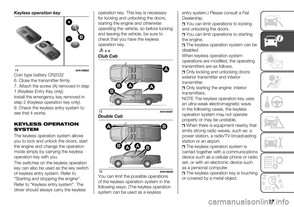 FIAT FULLBACK 2019  Owner handbook (in English) ��

!"#$"%% *+"(,’-*& )"#
!$B1BYZb_[‘
D$(, *18" 5/**".1 DOcLbc
g6 D&$3" *0" *./,3:(**". 2(.:&16
e6 @**/+0 *0" 3+."# U@V .":$7"’ (, 3*"8
a