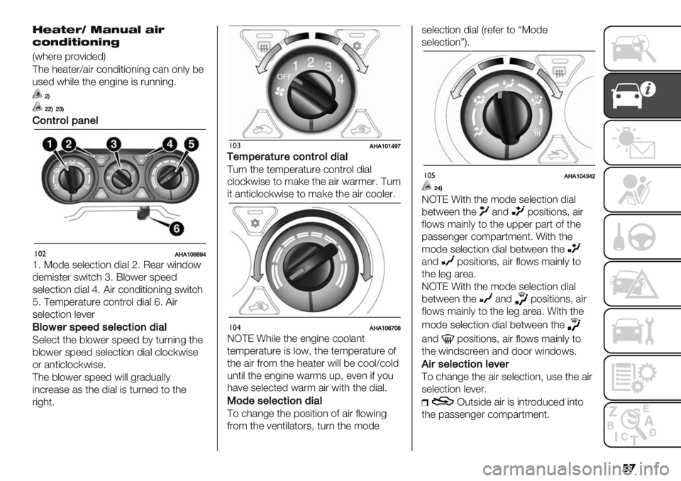 FIAT FULLBACK 2021  Owner handbook (in English) ��

&G:@G;5 8:<D:F :=;
?B<J=@=B<=<>
U#0"." 8.$7(’"’V
?0" 0"/*".X/(. +$,’(*($,(,- +/, $,&1 5"
%3"’ #0(&" *0" ",-(," (3 .%,,(,-6
[D
[[D[]D
%)0($)
